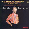 Claude François - Si j'avais un marteau - 1963