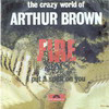 The Crazy World of Arthur Brown - Fire - 1968