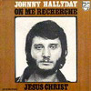 Johnny Hallyday - Jésus-Christ (1970)